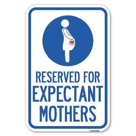 SIGNMISSION Reserved for Expectant Mothers With Graphic Heavy-Gauge Alum. Sign, 18" L, 12" H, A-1218-23202 A-1218-23202